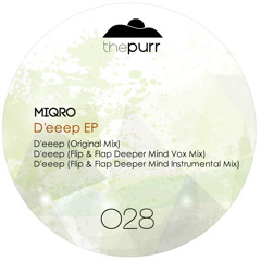 Miqro - D'eeep (Original Mix)