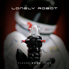 LONELY ROBOT -  God vs Man