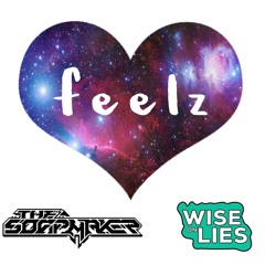 The Soapmaker X Wise On Lies - Feelz (Original Mix)[BOD Exclusive] !Free DL!
