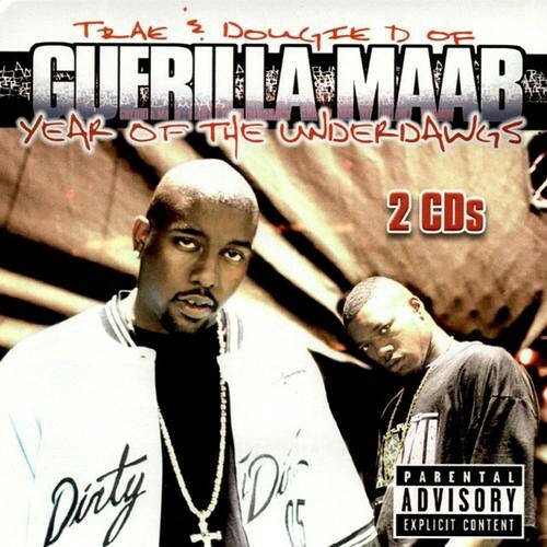 Guerilla Maab- Year Of The Underdawgs (Zro, Dougie D, Trae & Big T)