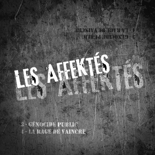 2014 - LES AFFEKTÉS La Rage De Vaincre