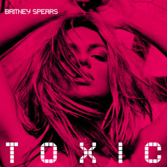 Britney Spears - Toxic (covered by @taufikhardi)