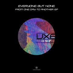 Everyone But None - Empty (SC Cut)
