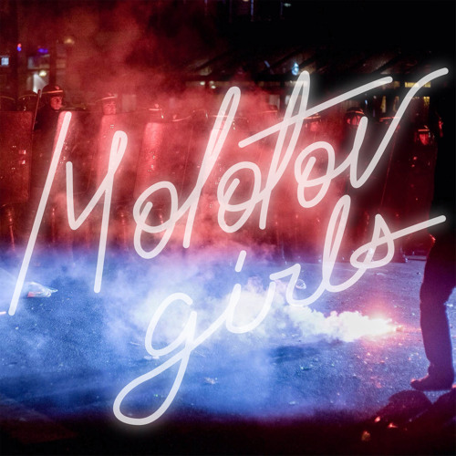 The Zolas "Molotov Girls"