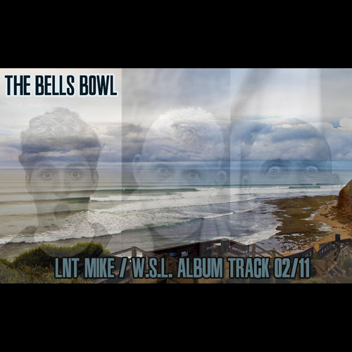 Lnt Mike - The Bells Bowl