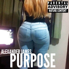 Purpose (Prod. By BUDDHA XAN)