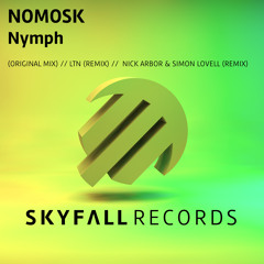 NOMOSK - NYMPH (LTN REMIX)