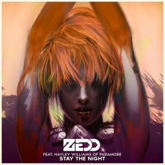Zedd - Stay the Night feat. Hayley Williams (Danny Mazer Remix)