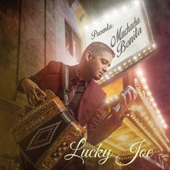 Lucky Joe - Vete Con El