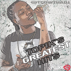 Topik's Greatest Hits