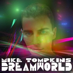 Dreamworld-Mike Tompkins