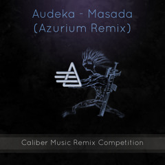 Audeka - Masada (Azurium Remix)