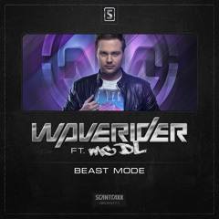 Waverider - Beast Mode (feat. MC DL) - Final result #WaveriderCollabs!