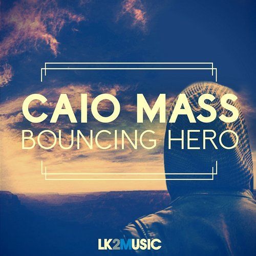 Caio Mass - Bouncing Hero