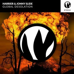 Harrier X Jonny Slide - Global Desolation
