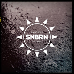 SNBRN - Raindrops (SLNG||||DOPE Trap Bootleg) (v1.4)