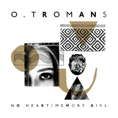 OWEN TROMANS - No Heart (HAIRY HANDS Remix)