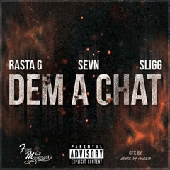 Rasta G - Dem A Chat Ft. Sevn & Sligg (PetronaBeatz Remix) BUY = DOWNLOAD