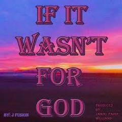 MANE AI, ADAM - Most High (If it wasn't for Him)