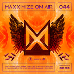 Maxximize On Air - Mixed by Blasterjaxx - Episode #044