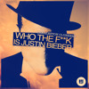 Charleston Clubbers - Who The Fuck Is Justin Bieber (Aba Remix)