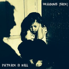 Dragons (Sick) (Demo by Paddy F. Hilarity)