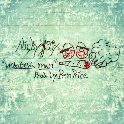 wHaTeVa mAn Produced by Ben Price