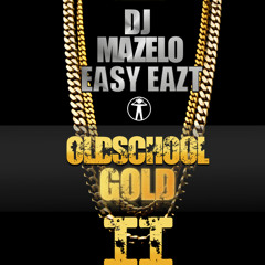 Oldschool Gold 2 (feat. DJ MAZELO)