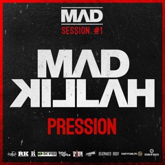 Mad Killah - Pression - Mad Session #1 (Prod By Beatmaker Biggy)