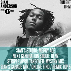 Mystry Guest Mix *Stripes Records Takeover Sian Anderson BBC Radio 1xtra*