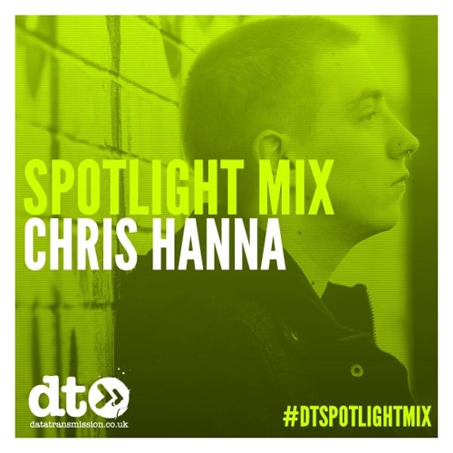 Spotlight Mix: Chris Hanna