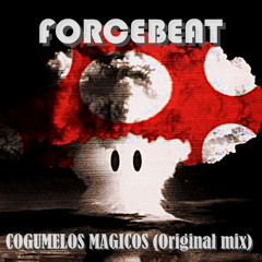 Forcebeat - Cogumelos Magicos (Original Mix) **Free Download**