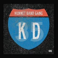 Hunnet Band Gang - KD
