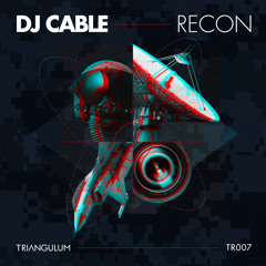 DJ Cable - Recon (TR007)