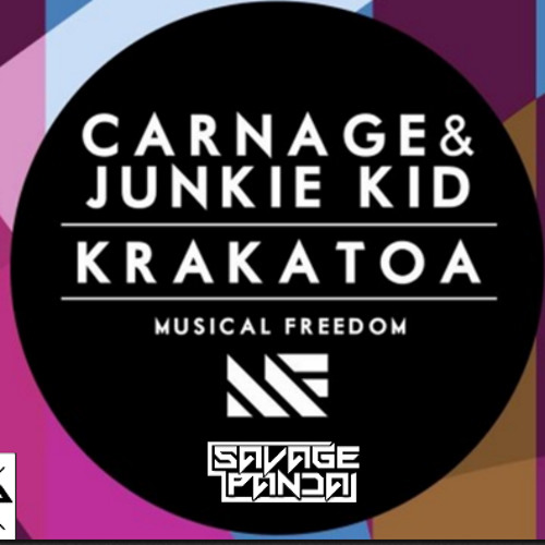 Carnage And Junkie Kid Krakatoa Savage Panda Festival Trap By