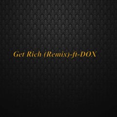 #Yvan Ft Dox - Get Rich (By MFMB)