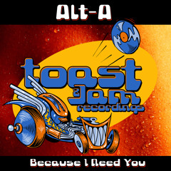 Alt-A - Because I Need You (Original Mix) ***Out Now On Beatport!!!***