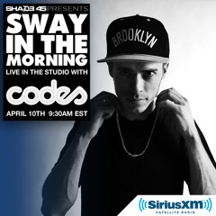 Codes Live On Sway In The Morning Shade45 4/10/2015