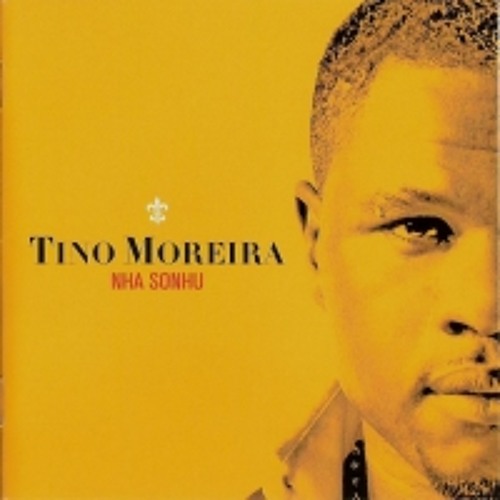 Tino Moreira - Nha Desejo