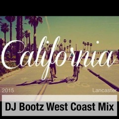 2015 California West Coast Mix (Hip Hop & Rnb Edition)