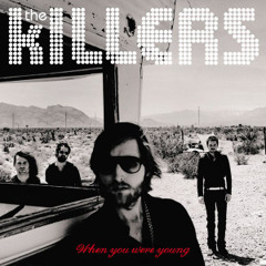 The Killers - When You Were Young (Danny Mazer Remix)