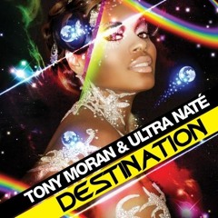 Tony Moran & Ultra Nate - Destination - William Umana Alternative Mix F