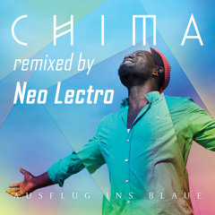 Chima - Ausflug ins Blaue (Neo Lectro Remix)
