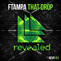 FTampa - That Drop [OUT NOW!]