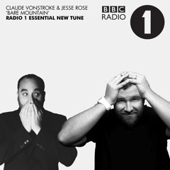 Jesse Rose & Claude VonStroke - Bare Mountain [BBC Radio 1 Essential New Tune]