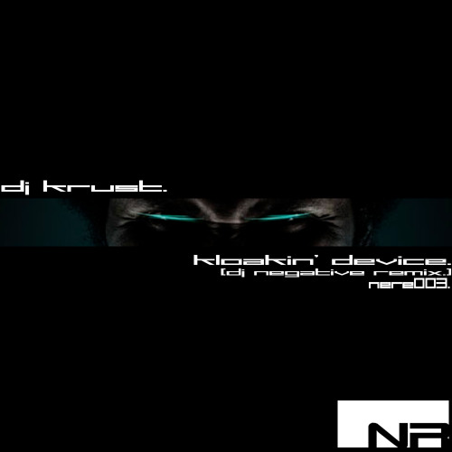 DJ Krust - Kloakin' Device (DJ Negative Remix)