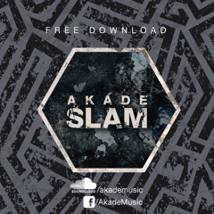 Akade - Slam (Original Mix)