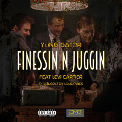 Finessin N Juggin feat. Levi Cartier