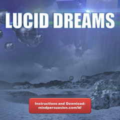 Lucid Dreams - Program Your Mind To Play While You Sleep