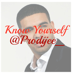 Know Yourself - @Prodijee_ ft. ???